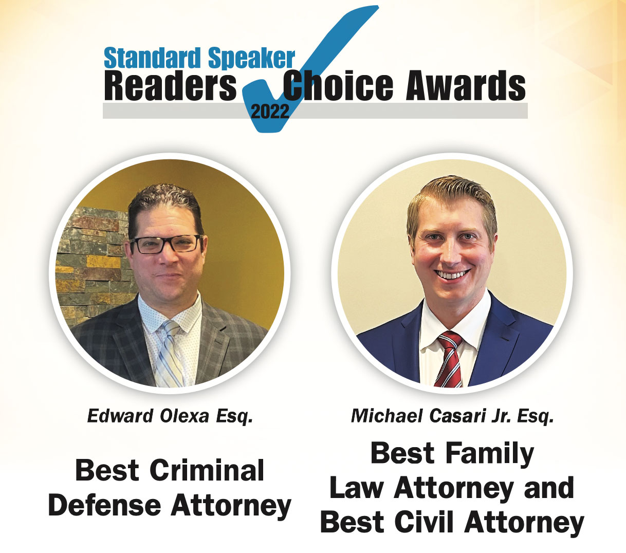 Standard Speaker Readers Choice Awards 2022 | Edward Olexa Esq | Best Criminal Defense Attorney | Michael Casari Jr.Esq | Best Family Law Attorney & Best Civil Attorney